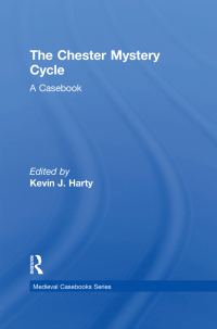 Imagen de portada: The Chester Mystery Cycle 1st edition 9780815304975
