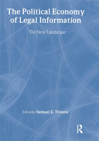 Titelbild: The Political Economy of Legal Information 1st edition 9781138989672