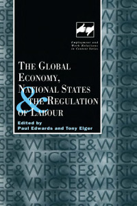 Omslagafbeelding: The Global Economy, National States and the Regulation of Labour 1st edition 9780720123708