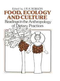 صورة الغلاف: Food, Ecology and Culture 1st edition 9780677160900