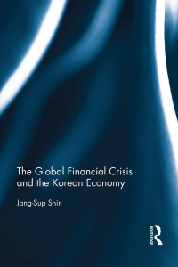 Imagen de portada: The Global Financial Crisis and the Korean Economy 1st edition 9781138918061