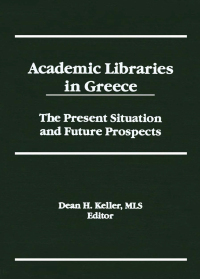Omslagafbeelding: Academic Libraries in Greece 1st edition 9781560243656