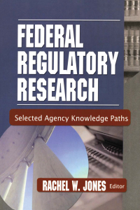 Omslagafbeelding: Federal Regulatory Research 1st edition 9780789020406