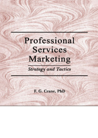 Imagen de portada: Professional Services Marketing 1st edition 9781560242406
