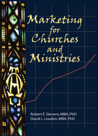 Cover image: Marketing for Churches and Ministries 1st edition 9781560249900