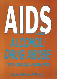 Cover image: AIDS and Alcohol/Drug Abuse 1st edition 9781560240419