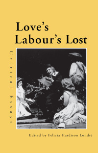 صورة الغلاف: Love's Labour's Lost 1st edition 9780815309840