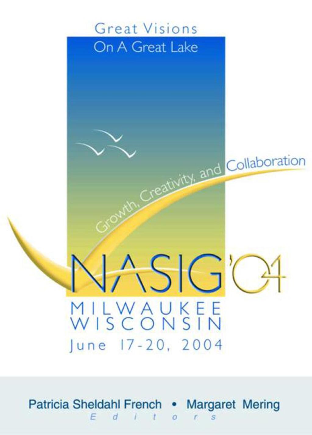 Growth, Creativity, and Collaboration Great Visions on a Great Lake 1st Edition