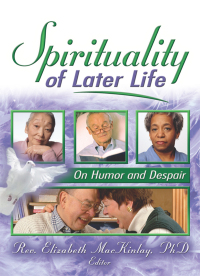 Cover image: Spirituality of Later Life 1st edition 9780789027313