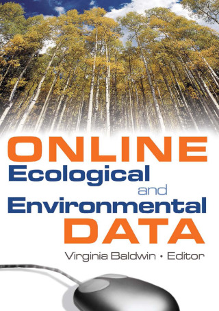 صورة الغلاف: Online Ecological and Environmental Data 1st edition 9780789024466