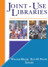 Cover image: Joint-Use Libraries 1st edition 9780789020703