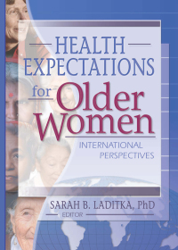 صورة الغلاف: Health Expectations for Older Women 1st edition 9780789019271