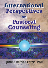 Omslagafbeelding: International Perspectives on Pastoral Counseling 1st edition 9780789019226