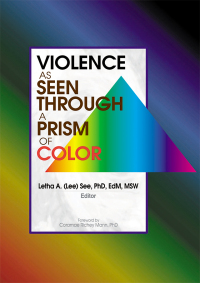 Cover image: Violence as Seen Through a Prism of Color 1st edition 9780789013927