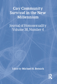 Cover image: Gay Community Survival in the New Millennium 1st edition 9781560231318