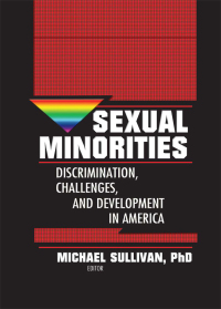 Omslagafbeelding: Sexual Minorities 1st edition 9780789002358