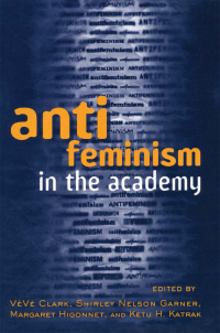 Omslagafbeelding: Anti-feminism in the Academy 1st edition 9780415910712