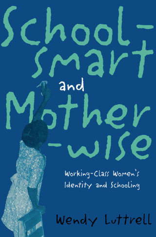 Cover image: School-smart and Mother-wise 1st edition 9780415910125
