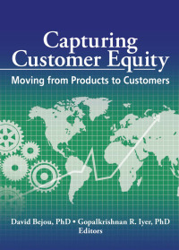 Omslagafbeelding: Capturing Customer Equity 1st edition 9780789033406