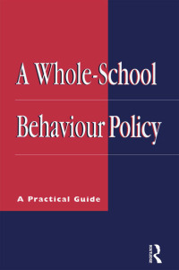 Omslagafbeelding: A Whole-school Behaviour Policy 1st edition 9780749420581