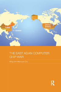 Immagine di copertina: The East Asian Computer Chip War 1st edition 9780415565523