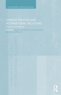 Cover image: Chinese Politics and International Relations 1st edition 9781138287884