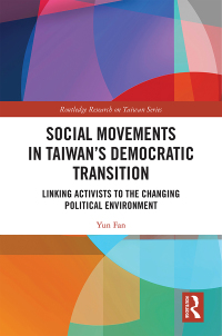 Titelbild: Social Movements in Taiwan’s Democratic Transition 1st edition 9780367585679
