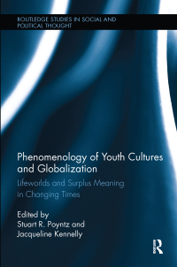 Imagen de portada: Phenomenology of Youth Cultures and Globalization 1st edition 9780415720700