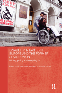 Cover image: Disability in Eastern Europe and the Former Soviet Union 1st edition 9780415610964