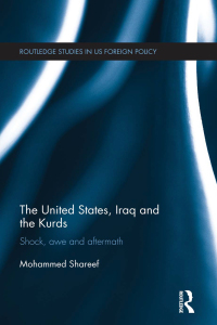 Omslagafbeelding: The United States, Iraq and the Kurds 1st edition 9780415719902