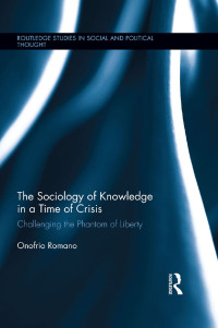 表紙画像: The Sociology of Knowledge in a Time of Crisis 1st edition 9780415720366