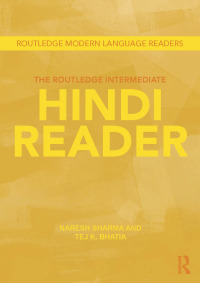 Titelbild: The Routledge Intermediate Hindi Reader 1st edition 9780415601757