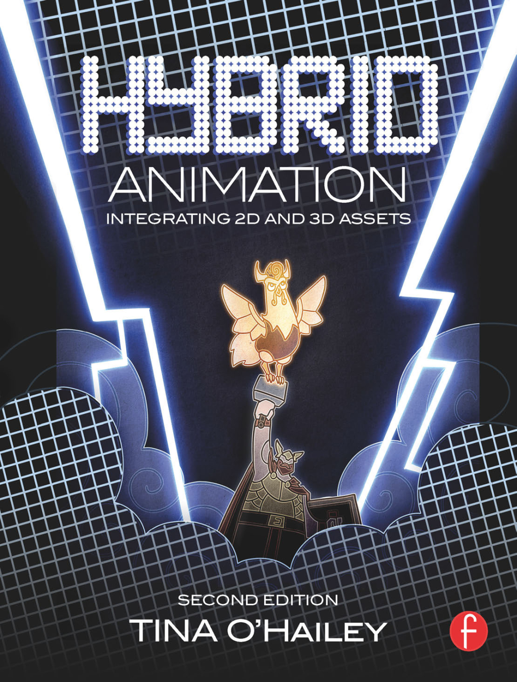 Hybrid Animation Integrating 2D and 3D Assets 2nd Edition
