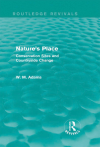 صورة الغلاف: Nature's Place (Routledge Revivals) 1st edition 9780415718585