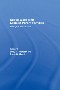 Cover image: Social Work with Lesbian Parent Families 1st edition 9781560237556