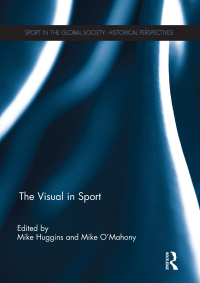 صورة الغلاف: The Visual in Sport 1st edition 9781138798335