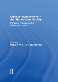 Cover image: Chinese Management in the 'Harmonious Society' 1st edition 9780415572422