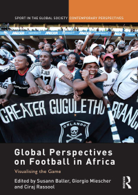 Imagen de portada: Global Perspectives on Football in Africa 1st edition 9780415572293