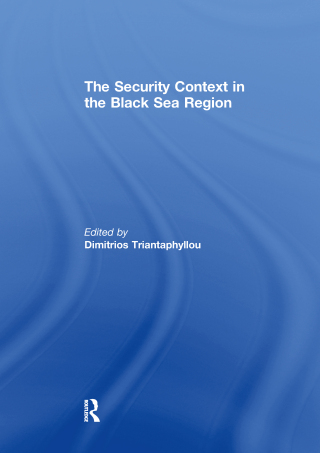 Imagen de portada: The Security Context in the Black Sea Region 1st edition 9781138981553