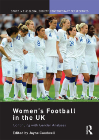 Imagen de portada: Women's Football in the UK 1st edition 9780415560870