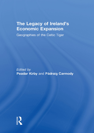 Cover image: The Legacy of Ireland's Economic Expansion 1st edition 9781138973336