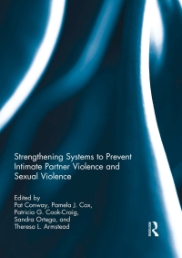 Imagen de portada: Strengthening Systems to Prevent Intimate Partner Violence and Sexual Violence 1st edition 9780415522885