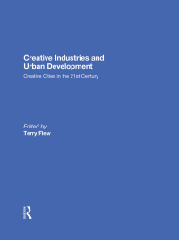 Cover image: Creative Industries and Urban Development 1st edition 9781138841772