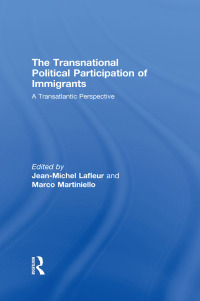 Imagen de portada: The Transnational Political Participation of Immigrants 1st edition 9781138874800