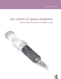 صورة الغلاف: The Ethics of Sports Medicine 1st edition 9780415853675