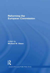 Imagen de portada: Reforming the European Commission 1st edition 9781138984851