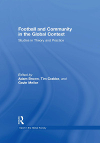 Cover image: Football and Community in the Global Context 1st edition 9781138883529