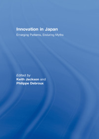 表紙画像: Innovation in Japan 1st edition 9780415445795