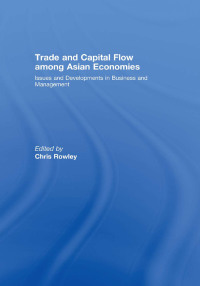 Cover image: Trade and Capital Flow among Asian Economies 1st edition 9780415445535