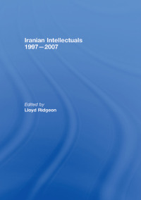 Imagen de portada: Iranian Intellectuals 1st edition 9780415443289